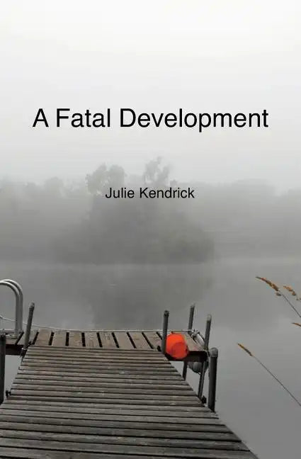 A Fatal Development - Paperback