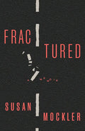 Fractured: A Memoir - Paperback
