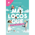 Más Locos Que Enamorados/ More Insane Than in Love - Paperback