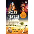 Indian Punter League: The True Story of the Fake Ipl - Paperback