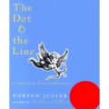 The Dot and the Line: A Romance in Lower Mathematics: A Romance in Lower Mathematics - Hardcover