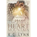 The Legend of Heart Mountain: A Childhood Friends to Lovers Romance - Paperback