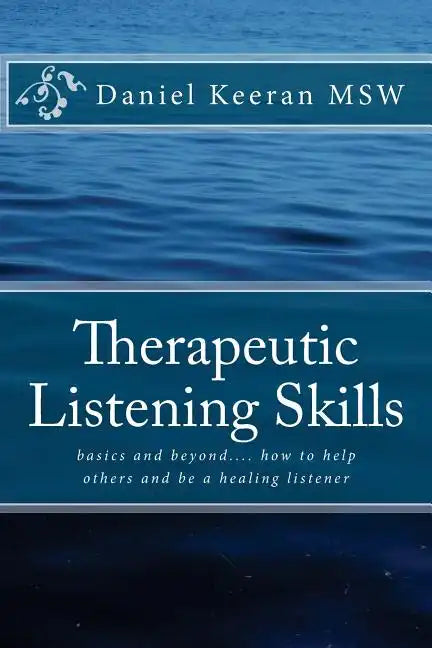 Therapeutic Listening Skills - Paperback