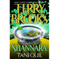 High Druid of Shannara: Tanequil - Paperback