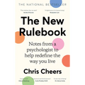 The New Rulebook: Notes from a Psychologist to Help Redefine the Way You Live, for Fans of Glennon Doyle, Brene Brown, Elizabeth Gilbert and Julie Smi - Paperback