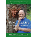 Pan ... and Me: Metaphysical Adventures with the Spirit of Nature - Paperback