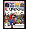 An Illustrated History of 151 Video Games - Hardcover