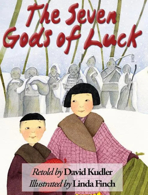 The Seven Gods of Luck: A Japanese Tale - Hardcover