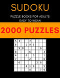 Sudoku with 2000 puzzles: Sudoku puzzle book for adults easy to insan - Paperback