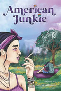 American Junkie: I Dreamt Of Clear Skies - Paperback