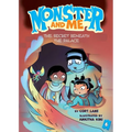Monster and Me 6: The Secret Beneath the Palace - Hardcover