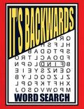 It's Backwards Word Search: 105 Challenging Large Print Puzzles - Paperback