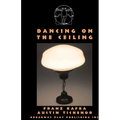 Dancing On The Ceiling - Paperback