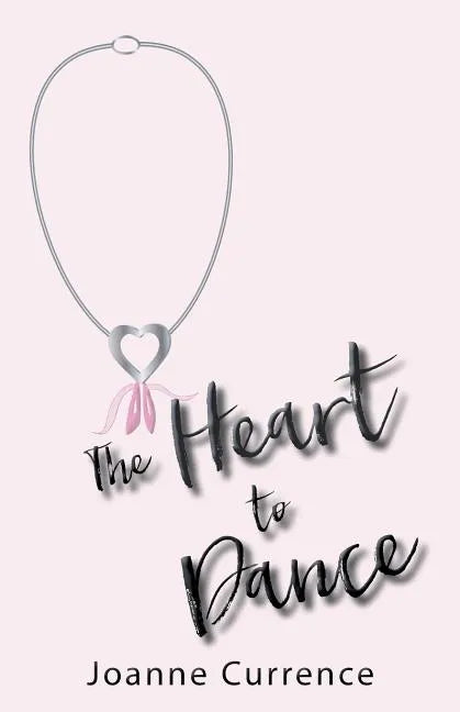 The Heart to Dance - Paperback