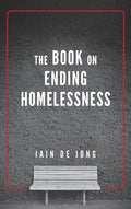The Book on Ending Homelessness - Hardcover