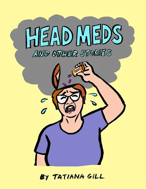 Head Meds and Other Stories - Paperback