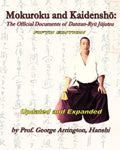Mokuroku and Kaidensho: The Official Documents of Danzan-Ryu Jujutsu - Paperback