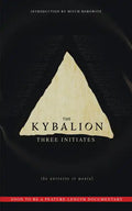 The Kybalion: The Universe Is Mental - Paperback