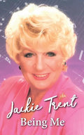 Being Me: Jackie Trent - Paperback