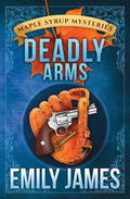 Deadly Arms - Paperback