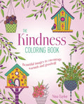 Kindness Coloring Book: Beautiful Images to Encourage Warmth and Goodwill - Paperback