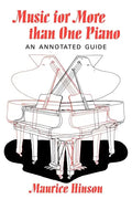 Music for More Than One Piano: An Annotated Guide - Paperback