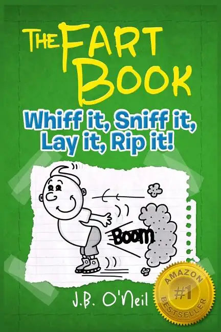The Fart Book: The Adventures of Milo Snotrocket - Paperback