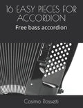 16 Easy Pieces for Accordion: Free bass accordion - Paperback