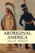 Aboriginal America - Paperback