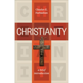 Christianity: A Brief Introduction - Paperback