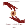 She Just Wants to Forget: Volume 2 - Paperback