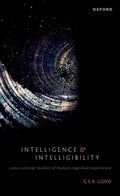Intelligence and Intelligibility: Cross-Cultural Studies of Human Cognitive Experience - Paperback