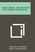 Man's Being, His Destiny, And World Evolution - Paperback