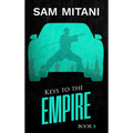 Keys to the Empire - Hardcover