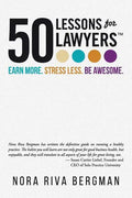 50 Lessons for Lawyers: Earn more. Stress less. Be awesome. - Paperback
