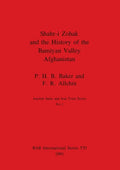 Shahr-i Zohak and the History of the Bamiyan Valley, Afghanistan - Paperback