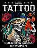 Tattoo Coloring Book for Women: Sexy Coloring Pages Adult Relaxation With Awesome Modern Tattoo Designs - Paperback