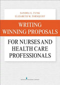 Writing Winning Proposals for Nurses and Health Care Professionals - Paperback