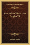Race Life of the Aryan Peoples V1 - Paperback