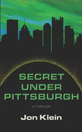 Secret Under Pittsburgh - Paperback