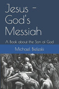 Jesus - God's Messiah: A Book about the Son of God - Paperback