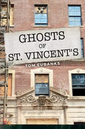 Ghosts of St. Vincent's - Paperback