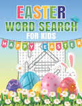 Easter Word Search For Kids: Word Search Puzzle Book For Kids All Ages With Large Print about Easter, Spring Season... Fun Easter Word Search Activ - Paperback