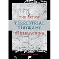 The Art of Terrestrial Diagrams in Early China - Hardcover