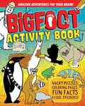 Bigfoot Activity Book: Wacky Puzzles, Coloring Pages, Fun Facts & Cool Stickers! - Paperback