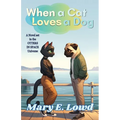 When a Cat Loves a Dog - Paperback