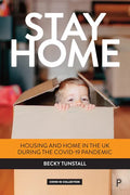 Stay Home: Housing and Home in the UK During the Covid-19 Pandemic - Paperback