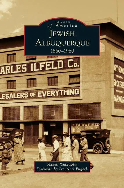 Jewish Albuquerque 1860-1960 - Hardcover