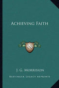 Achieving Faith - Paperback