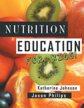 Nutrition Education for Kids: Health Science Series - Paperback